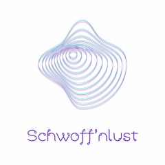 Schwoff'nlust - Kin Moss DJ Set