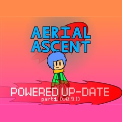 Aerial Ascent - TERMINATE (full Version Powered Up-Date part 1)