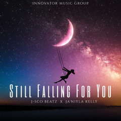 Still Falling For You (feat. Ja'Niyla Kelly)