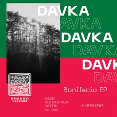 Davka - Bonifacio EP [Shango Records]
