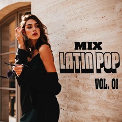 Latin Pop Mix Vol. 01 | DJ Anghelo