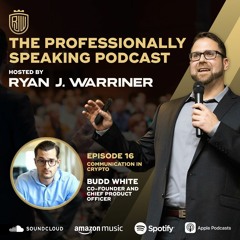 Episode 16: Communicating in Crypto with Budd White