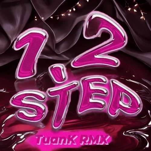 12 STEP - TuanK RMX