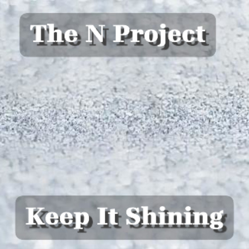 The N Project - Keep it Shining (BigRoom Mix)