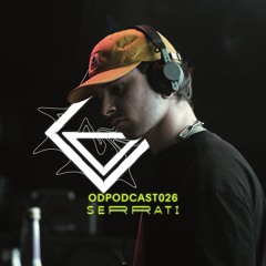 ODPODCAST026 - SERRATI