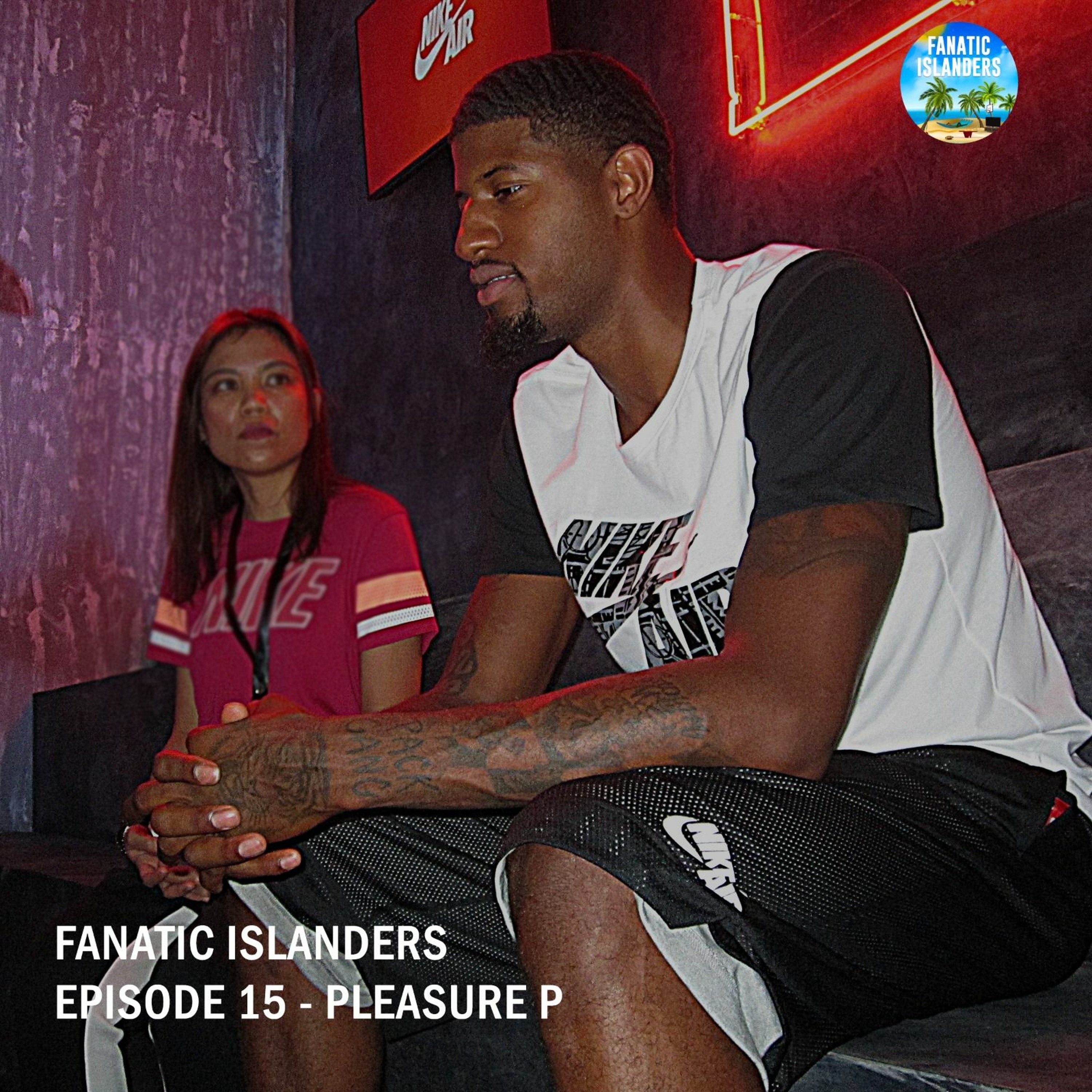 Episode 15 - Pleasure P