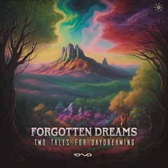 Forgotten Dreams - Hiking on Memory Hills (Original Mix)
