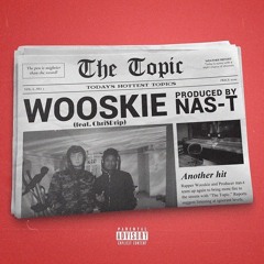 The Topic (feat. Chri$Drip) [prod. by nas-t]
