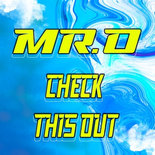 Mr.O - Check This Out