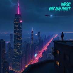 DAY AND NIGHT