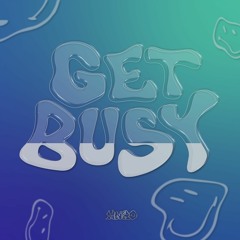 Get Busy (HNRO Remix)