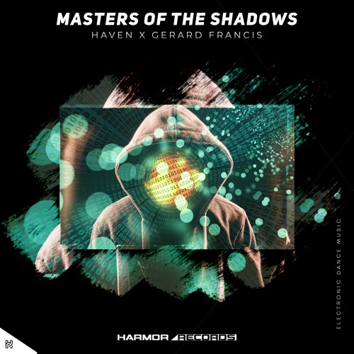 Haven x Gerard Francis - Masters Of The Shadows