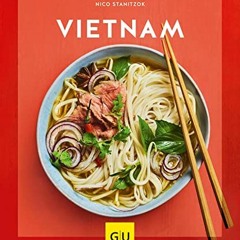 [PDF READ ONLINE️ ] Vietnam (Kochen international)