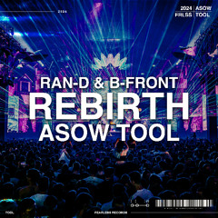 Ran-D & B-Front - Rebirth (ASOW TOOL)