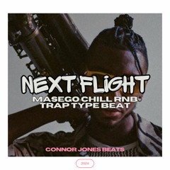 Next Flight - Masego Chill R&B Trap Type Beat