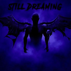 Still Dreaming (ft. 6kfredo) (Prod. malloy)