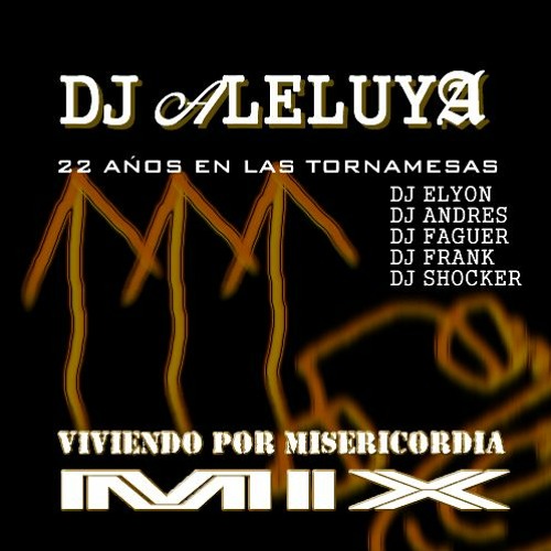 06. - CUMBIA DE CRISTO MIX    ARGENTINA  DJ ALELUYA
