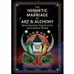 (PDF)(Read) The Hermetic Marriage of Art and Alchemy: Imagination, Creativity, and the Great Work