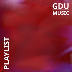 GDU MUSIC RADIO EDIT PLAYLIST