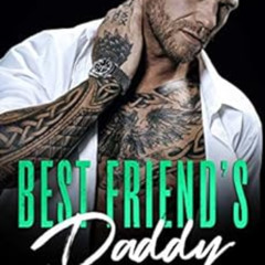 [ACCESS] PDF 📮 Best Friend's Daddy (Once Upon a Daddy) by Kelli Callahan [PDF EBOOK