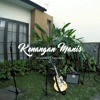 Ari Lesmana X Pamungkas - Kenangan Manis