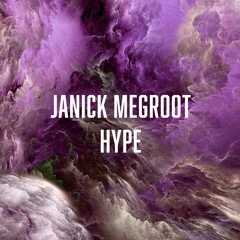 Janick Megroot - Hype (FREE DOWNLOAD)