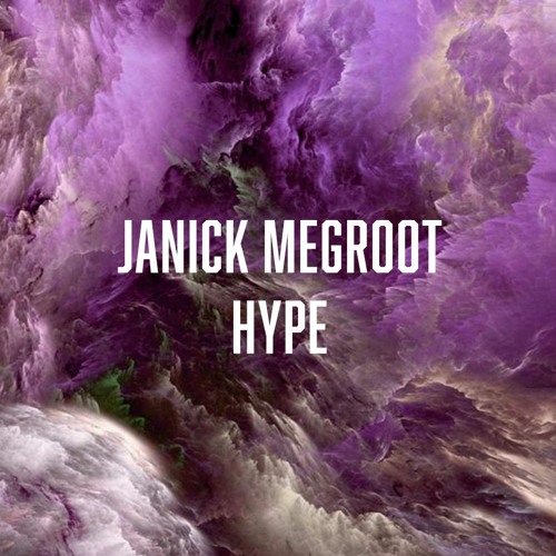 Janick Megroot - Hype (FREE DOWNLOAD)