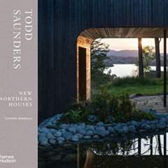 free EBOOK 📗 Todd Saunders: New Northern Houses by  Dominic Bradbury [KINDLE PDF EBO
