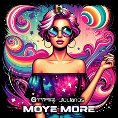 Sultanos & Type7 - Moye More