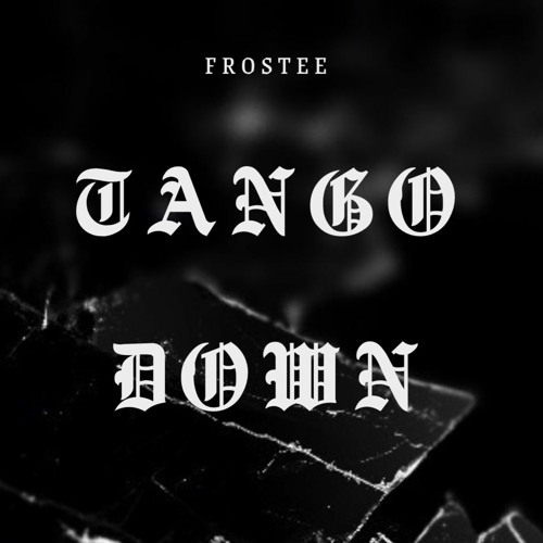 TANGO DOWN - FREE DL
