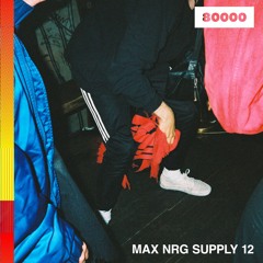 Max NRG Supply 12 (via radio 80000)