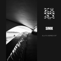 Elata Series 017 w/ Simik