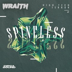 WRAITH & HIGH TECH TERROR - Spineless (Free Download)