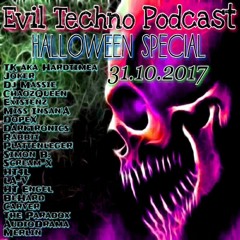 Evil Techno Podcast - No.28 Scream-X 180BPM Hardtechno 31.10.2017 Halloween Special