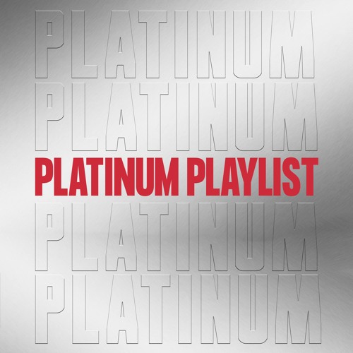 Platinum Playlist