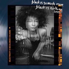 BHM 2024 - Femdelic " Black is so much more, black is nothing less"