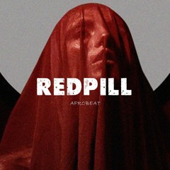 Burna Boy x Rema Type Beat - "REDPILL" ( Afrobeat Instrumental 2023 x Afro Fusion )