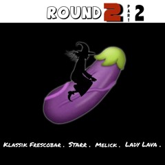 Klassik Frescobar x Starr x Melick x Lady Lava - Round 2 pt 2 Zess Soca Dancehall 2023