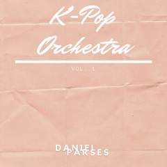 K-Pop Orchestra - Vol. 1