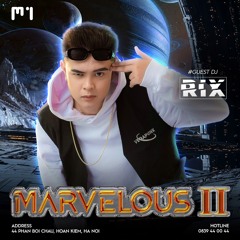MARVELOUS 2 °❀⋆.ೃ࿔*:･ DJ RIX ft M-ONE LOUNGE °❀⋆.ೃ࿔*:･