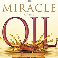 [VIEW] PDF EBOOK EPUB KINDLE The Miracle of the Oil: Receive the Power of God's Anointing by  Joshua