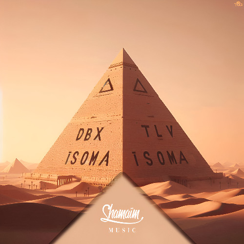 Omer Adam - DBX to TLV & Joezi - Isoma Mashup [Shamaim Music Edit]