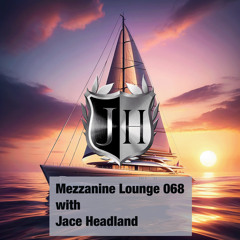 Mezzanine Lounge 068 - Jace Headland