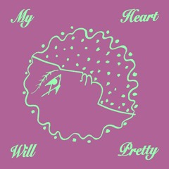 My Heart Will Pretty (remix/remake of 'Pretty In Possible' by Caroline Polachek)