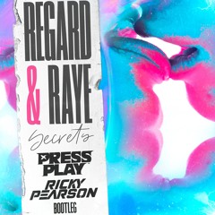 Secrets (Press Play & Ricky Pearson Bootleg)