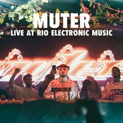 MUTER @ RIO ELECTRONIC MUSIC - 29.12.24