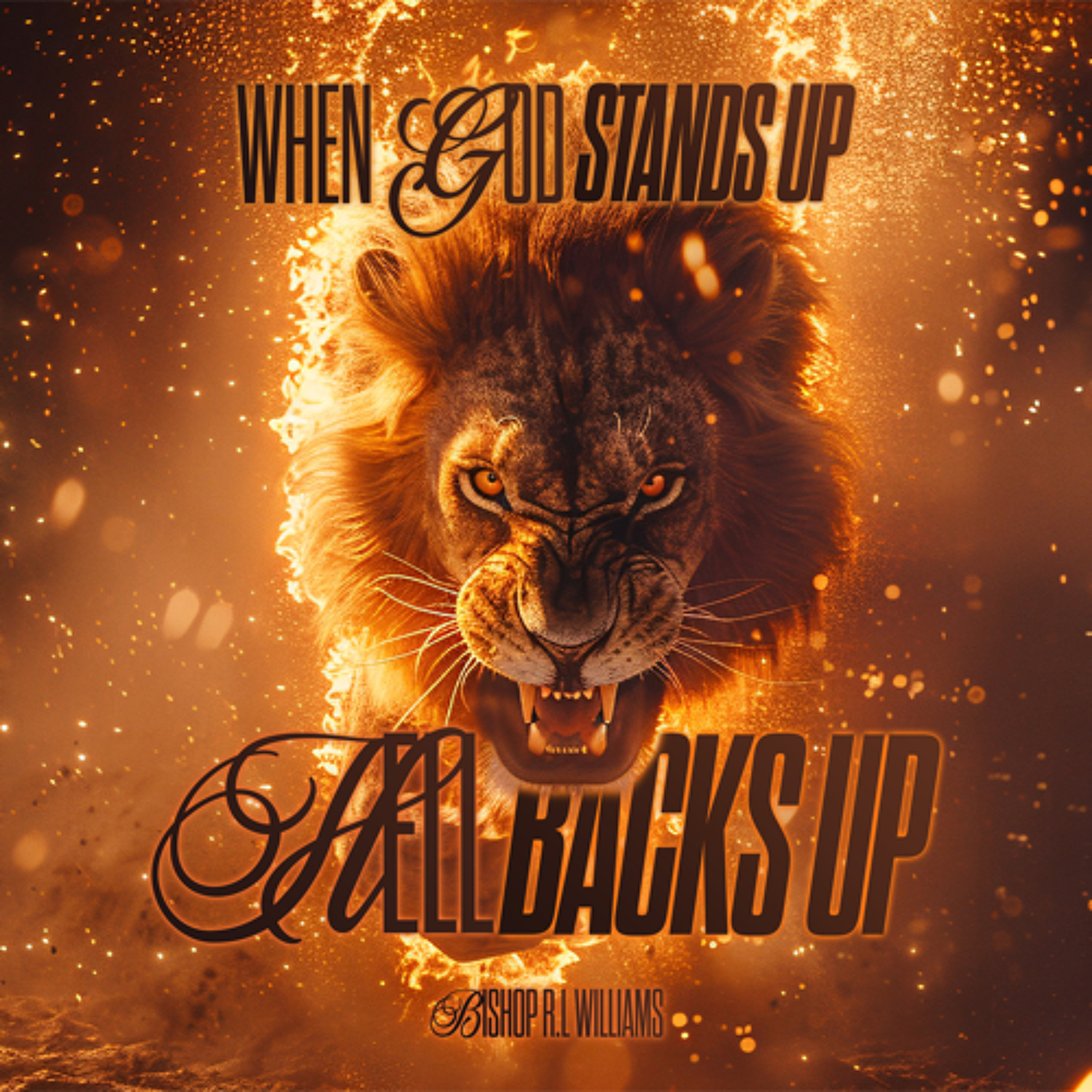 2.22.26 | "When God Stands Up, Hell Backs Up" | Bishop R. L. Williams