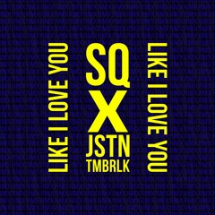 DJ SQ x Justin Timberlake - Like I Love You (Remix)(Instrumental)| Buy = Free DL