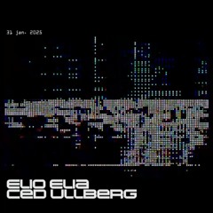 Ced Ullberg @ StereoBar 31/1/25