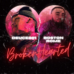 Brokenhearted (Ft. Boston Rome) - Prod by RONIN